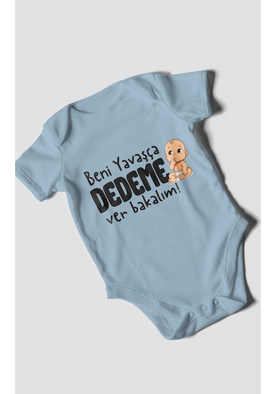 Morivokids Beni Yavaşça Dedeme Ver Bakalım Kısa Kollu Bebek Body %100 Pamuk Bebe Mavisi