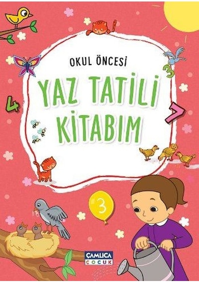 Okul Öncesi Yaz Tatili Kitabım- Çamlıca Çocuk Yayınları