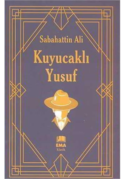 Kuyucaklı Yusuf - Sabahattin Ali - Ema  Klasik