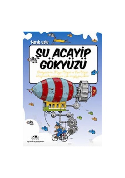 Şu Acayip  Gökyüzü -