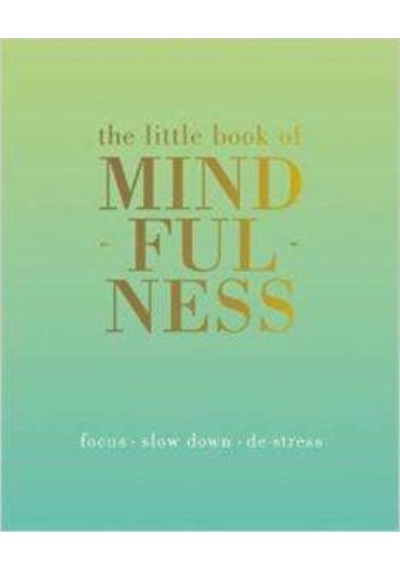 The Little Book of Mindfulness - Tiddy Rowan - Quadrille