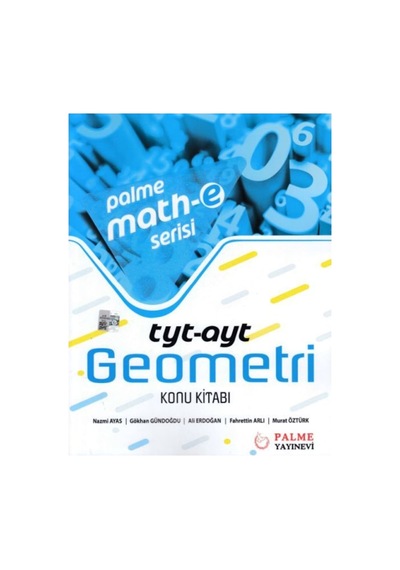 TYT AYT Geometri Math-E Serisi Konu Kitabı  -  Ali Erdoğan  -  Palme Eğitim