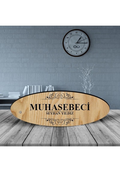 Kişiye Özel Mesleki Muhasebeci Ahşap Oval Masa İsimliği - 2