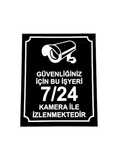 Güvenliğiniz Için Bu Işyeri 7-24 Kamera Ile Izlenmektedir (530083091)