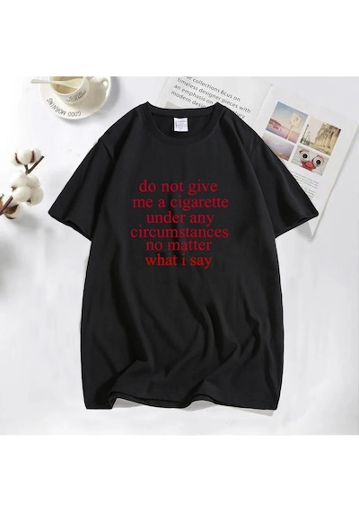 Flood Of Style Ne Dersem Söyleyeyim Bana Bir Sigara Vermeyin Lanetlenmiş Erkek T-shirt Komik Rahat O Boyun Y Siyah