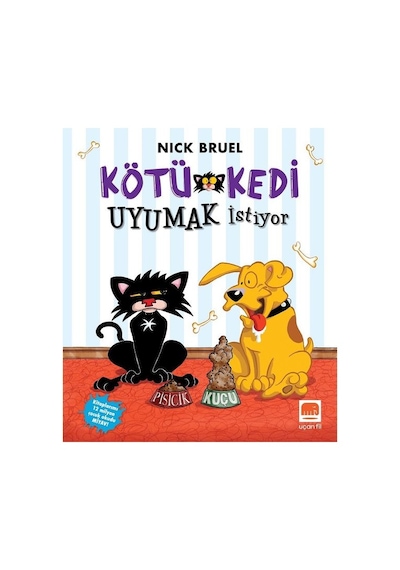 Kötü Kedi Uyumak İstiyor - Nick Bruel - Uçan Fil