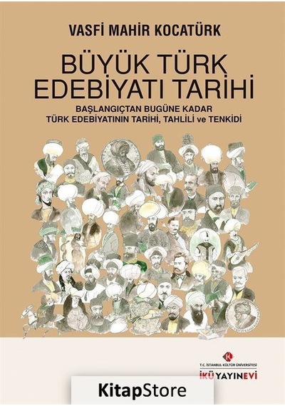 Büyük Türk Edebiyatı Tarihi / Vasfi Mahir Kocatürk