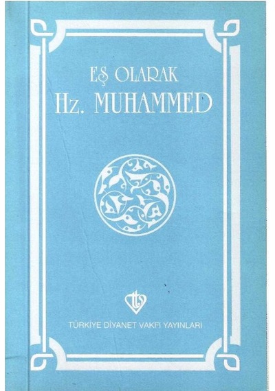 Eş Olarak Hz.muhammed - Prof.dr.mehmet Hatipoğlu Cep Kitabı