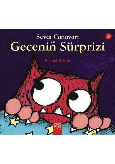 Sevgi Canavarı ve Gecenin Sürprizi - Rachel Bright - 1001 Çiçek