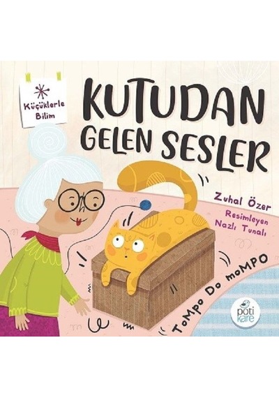 Kutudan Gelen Sesler - Zuhal Özer - Pötikare Yayınları
