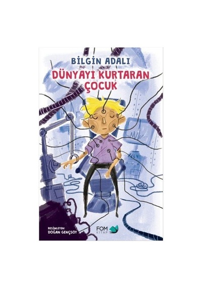 Dünyayı Kurtaran Çocuk