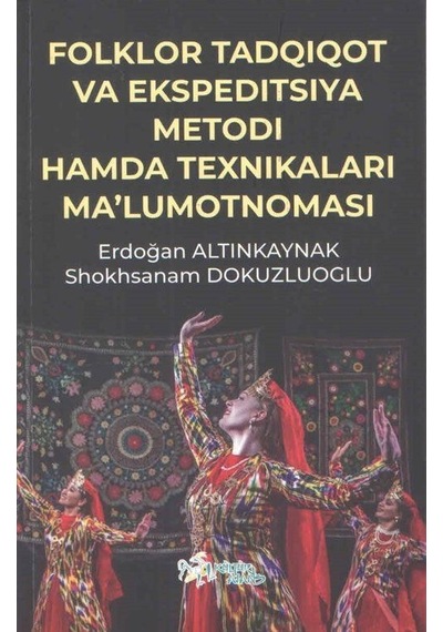 Folklor Tadqiqot Va Ekspeditsiya Metodı Hamda Teknikalari Ma'l...