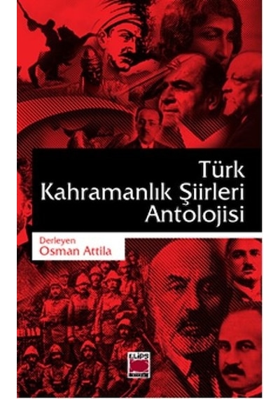 Türk Kahramanlık Şiirleri Antolojisi- Elips Kitapları