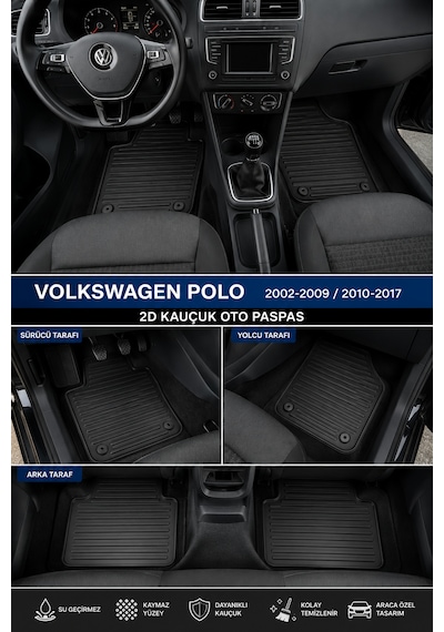 Volkswagen Polo 2002-2009 / 2010-2017 Uyumlu 2d Kauçuk Oto Paspas