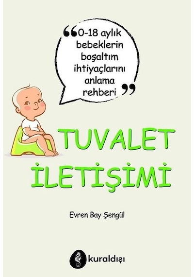 Tuvalet İletişimi - Evren Bay Şengül - Kuraldışı Yayınları