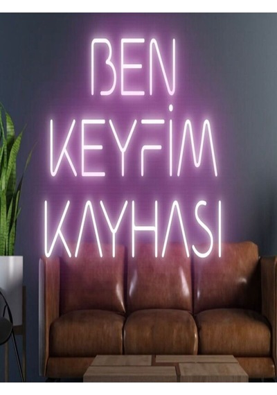 Ben Keyfim Kayhası Yazılı Neon Tabela Pembe
