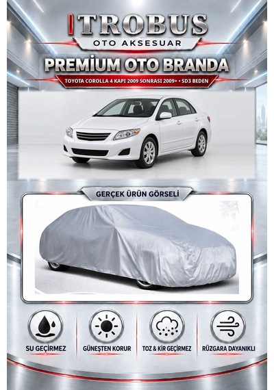 Toyota Corolla 4 Kapı 2009 Sonrası 2009 Ve Sonrası Uyumlu Premium Araba Brandası Oto Branda Sd3 Beden