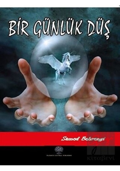 Bir Günlük Düş - Samed Behrengi - Platanus Publishing
