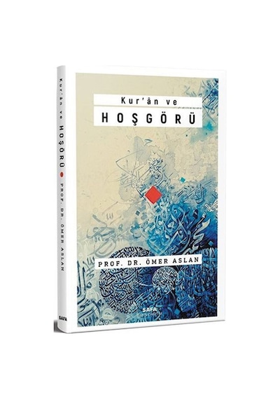 Kur'an ve Hoşgörü / Ömer Aslan