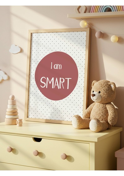 I Am Smart Dijital Baskı Poster Bordo Çerçevesiz