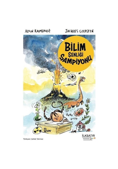 Bilim Şenliği Şampiyonu / Alain Raimbault