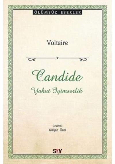 Candide-Yahut İyimserlik - Voltaire - Say Yayınları