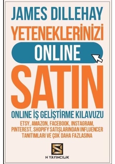 Yeteneklerinizi Online Satın - James Dillehay - N Yayıncılık