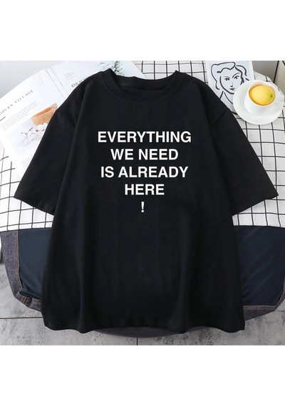 Startmore Beyaz İhtiyacımız Olan Her Şey Zaten Burada Porter Robinson Tees Yaz Tişö Siyah