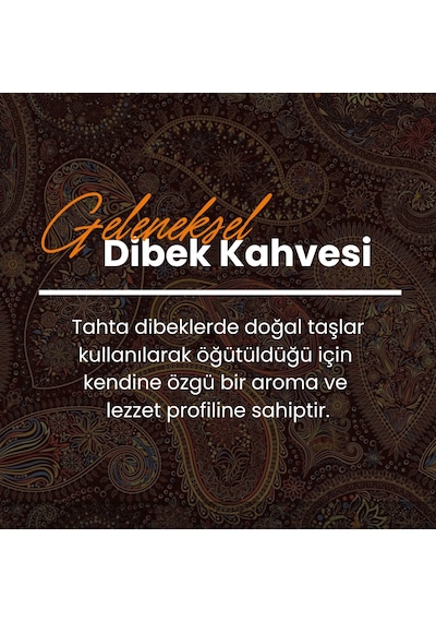 Dibek Kahvesi 1000 Gr. Türk Kahvesi