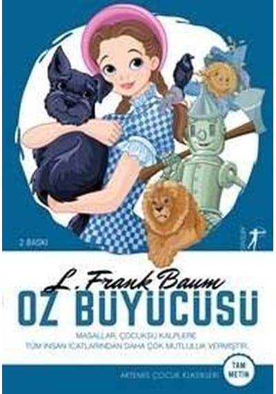 Oz Büyücüsü-Tam Metin-Artemis Çocuk Klasikleri - Lyman Frank Baum - Artemis Çocuk