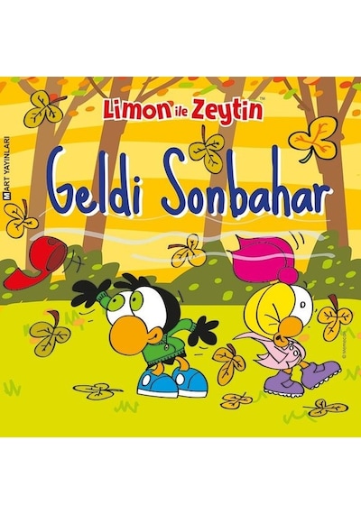Limon ile Zeytin-Geldi Sonbahar - Salih Memecan - Mart Yayınları