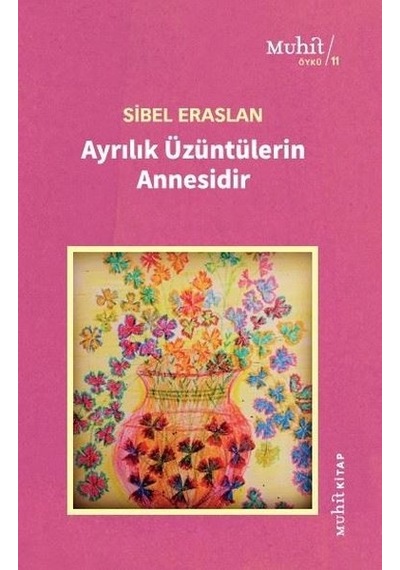 Ayrılık Üzüntülerin Annesidir