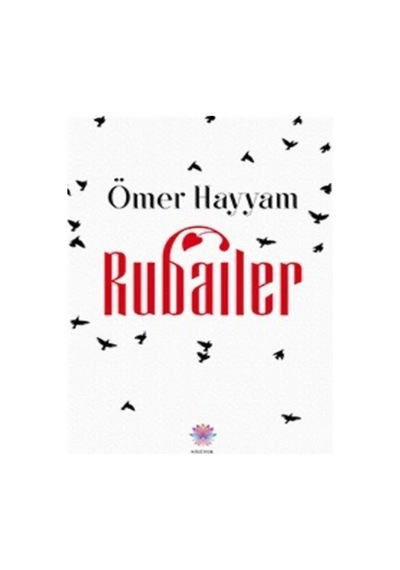 Rubailer - Ömer Hayyam - Nilüfer Yayınları