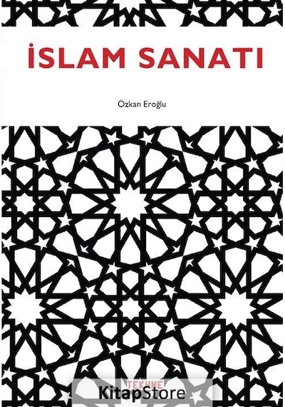 İslam Sanatı - Tekhne Yayınları
