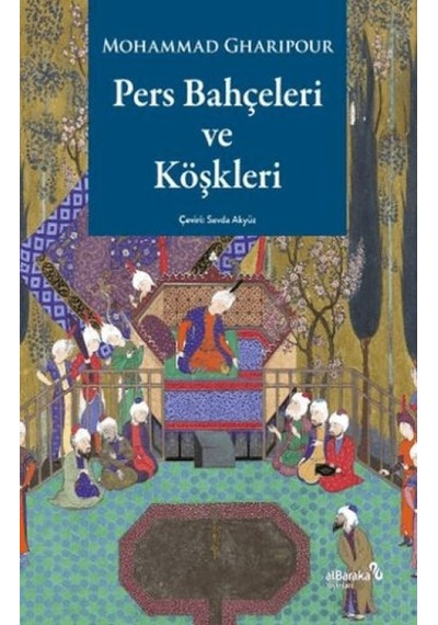 Pers Bahçeleri Ve Köşkleri - Aıaı-876075