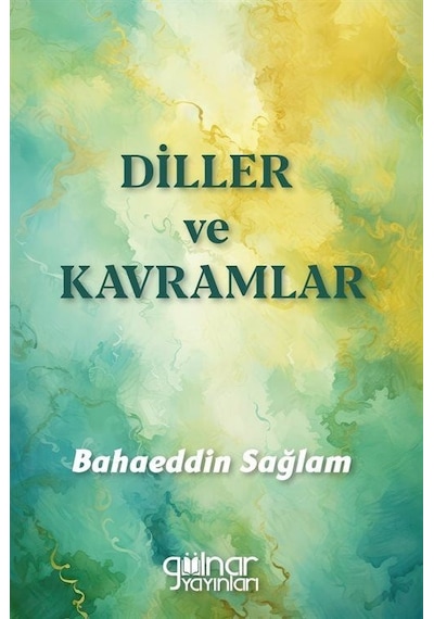 Diller Ve Kavramlar / Bahaeddin Sağlam