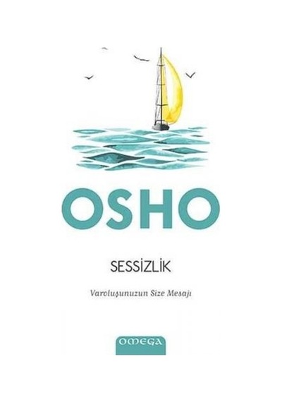Sessizlik - Osho - Omega