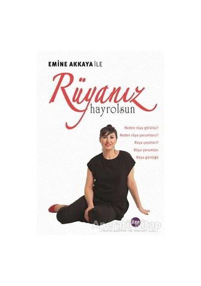 Rüyanız Hayrolsun - Emine Akkaya - AYA