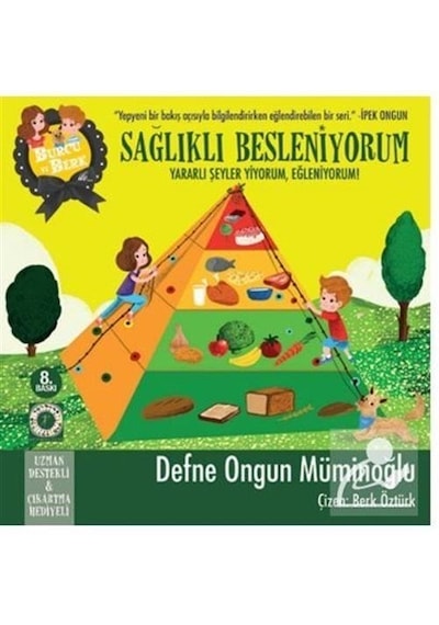 Mercankitap Burcu ve Berk Ile Sağlıklı Besleniyorum / Defne Ongun Müminoğlu