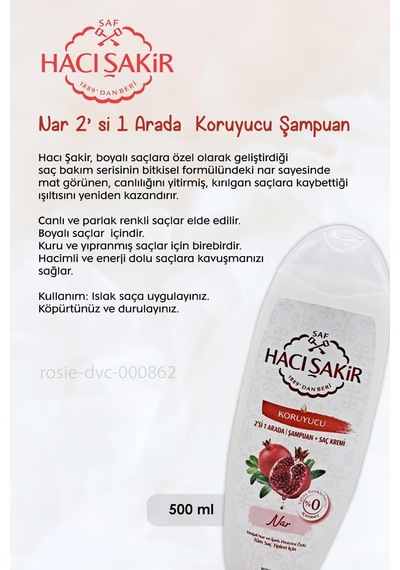 Hacı Şakir Nar 2si 1 Arada Şampuan 500 Ml, Zeytinyağlı Şampuan 500 Ml Ve Rosıe