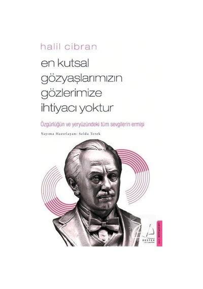 En Kutsal Gözyaşlarımızın Gözlerimize Ihtiyacı Yoktur / Halil ... 9786053118459