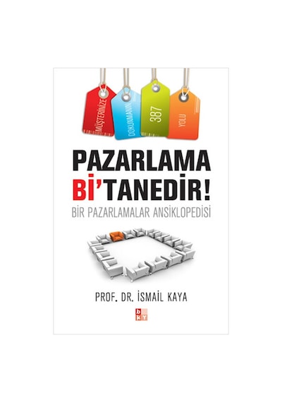 Pazarlama Bi'tanedir - İsmail Kaya - Babıali Kültür