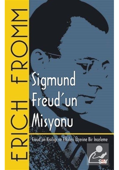 Sigmund Freud'un Misyonu / Erich Fromm