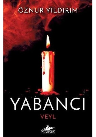Yabanci veyl - Öznur Yildirim - Pegasus Yayinlari