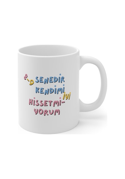 8-9 Senedir Kendimi İyi Hissetmiyorum Hediyelik Baskılı Porselen Beyaz Lüks Kupa Bardak Beyaz