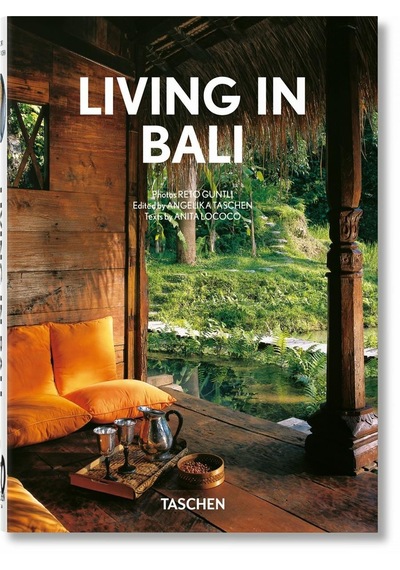 Living in Bali. 40th Ed. - Anita Lococo - Taschen GmbH