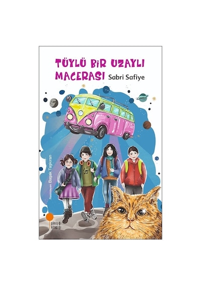 Tüylü Bir Uzaylı Macerası - Sabri Safiye - Günışığı Kitaplığı