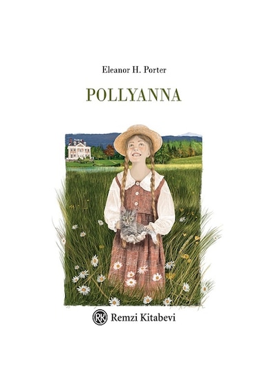 Pollyanna - Ciltli Özel Tasarım - Eleanor H. Porter - Remzi Kitabevi