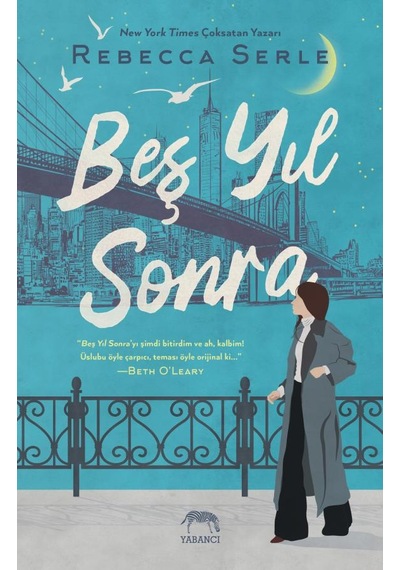 Beş Yıl Sonra - Rebecca Serle - Yabancı