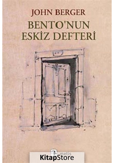 Kitapstore Bento'Nun Eskiz Defteri / John Berger